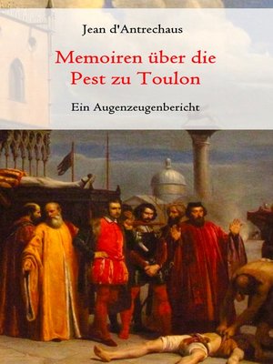 cover image of Memoiren über die Pest zu Toulon--Ein Augenzeugenbericht